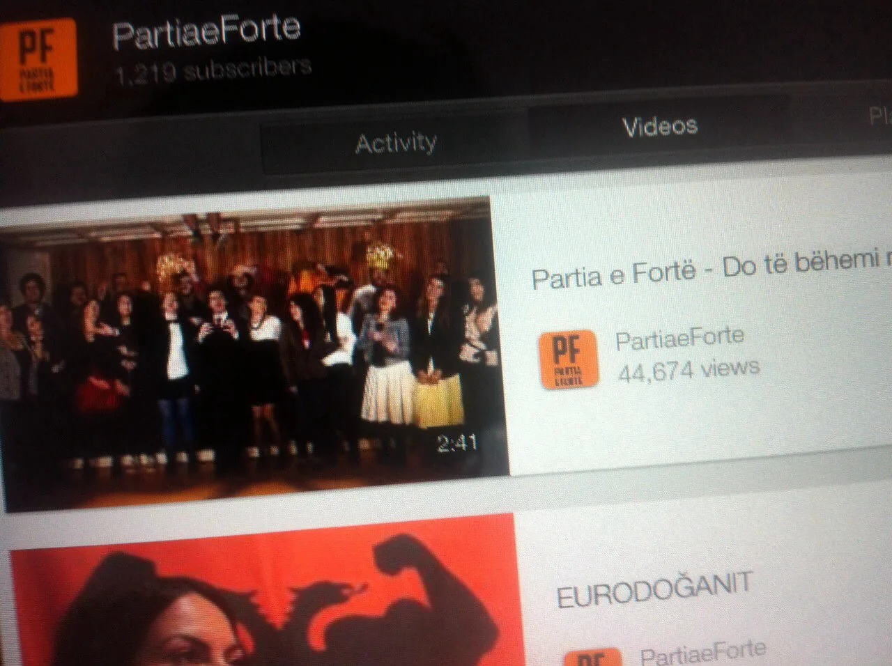 The Partia e Fortë YouTube channel: the "Do të bëhem milioner" video with 44,674 views and the channel at 1,219 subscribers.